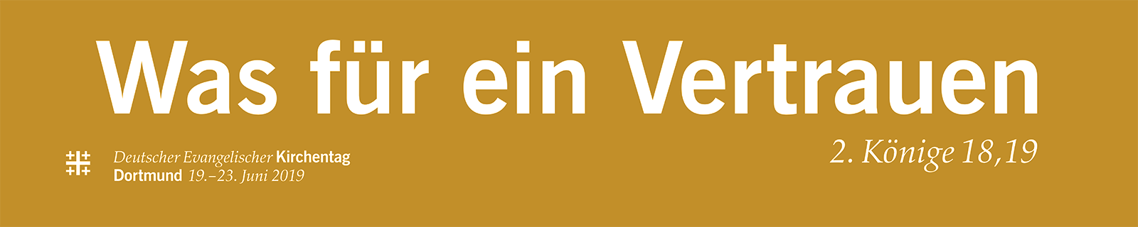 Das Banner zum Kirchentag 2019 | Mittwoch, 19. Juni 2019